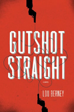Gutshot Straight - A Novel
