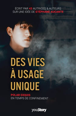Des vies à usage unique - Un polar exquis en temps de confinement