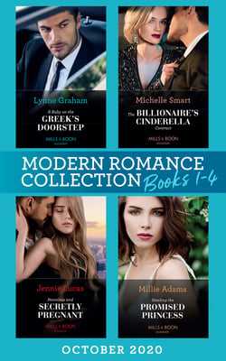Modern Romance October 2020 Books 1-4 - A Baby on the Greek's Doorstep (Innocent Christmas Brides) / The Billionaire's Cinderella Contract / Penniless and Secretly Pregnant / Stealing the Promised Princess