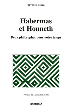 Habermas et Honneth - Deux philosophes pour notre temps