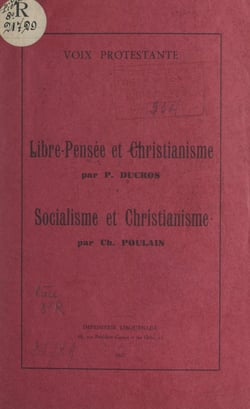 Libre-pensée et christianisme - Suivi de Socialisme et christianisme