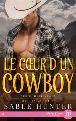 Le coeur d'un cowboy - Hell Yeah ! McCoy &amp; Co #1