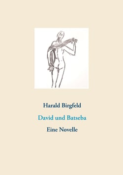 David und Batseba - Eine Novelle