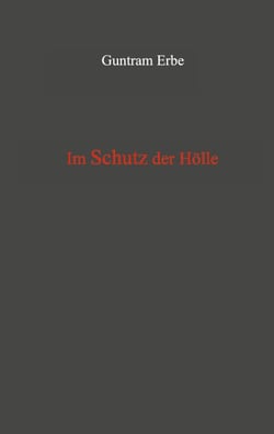 Im Schutz der Hölle