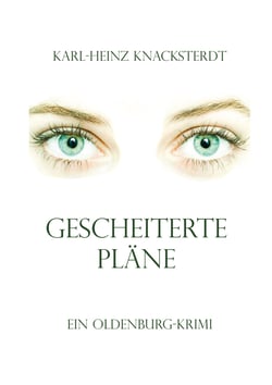 Gescheiterte Pläne - Ein Oldenburg-Krimi