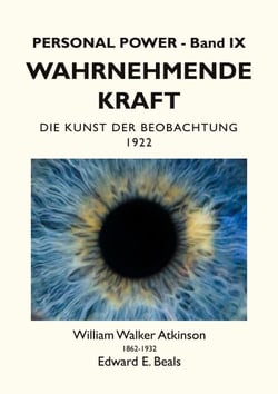 Wahrnehmende Kraft - Die Kunst der Beobachtung