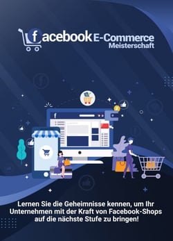 Facebook E-Commerce Meisterschaft - Erfolgreich mit Facebook-Shops
