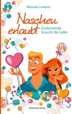 Naschen erlaubt - Zuckerstücke braucht die Liebe