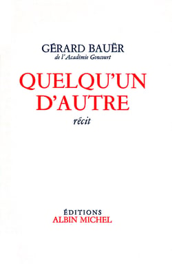 Quelqu'un d'autre - Récit pour un film imaginaire