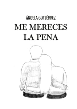 Me mereces la pena
