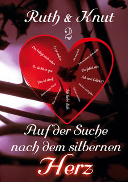 Ruth &amp; Knut 2 - Auf der Suche nach dem silbernen Herz