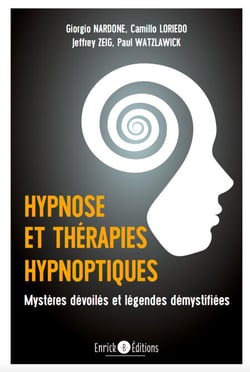 Hypnose et thérapies hypnotiques - Mystères dévoilés et légendes démystifiées