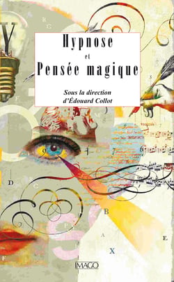 Hypnose et pensée magique