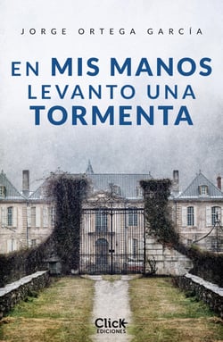 En mis manos levanto una tormenta