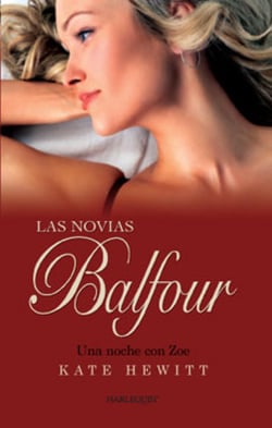 Una noche con Zoe - Las novias Balfour (5)
