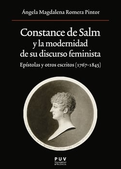 Constance de Salm y la modernidad de su discurso feminista - Epístolas y otros escritos (1767-1845)