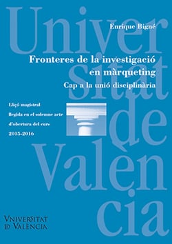 Fronteres de la investigació en màrqueting - Cap a la unió disciplinària