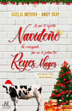 Lo que el espíritu navideño ha conseguido, que no lo jodan los Reyes Magos - Mafia de tres (Spin off de Navidad)