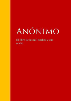 El libro de las mil noches y una noche - Biblioteca de Grandes Escritores