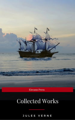 Jules Verne: Collected Works (Eireann Press)