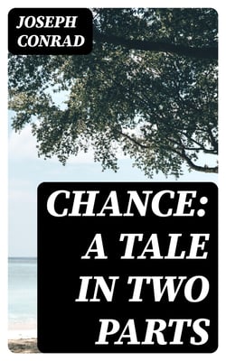 Chance: A Tale in Two Parts