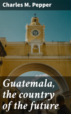 Guatemala, the country of the future