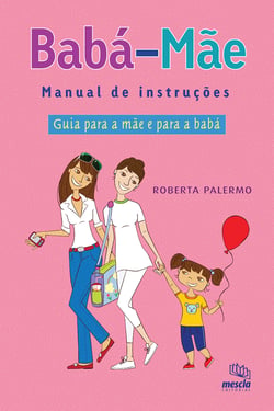 Babá/Mãe - Manual de instruções - Guia para a mãe e para a babá