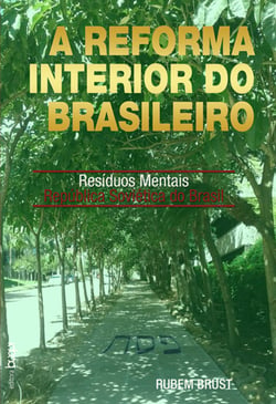 A Reforma Interior do Brasileiro - Resíduos Mentais República Soviética do Brasil