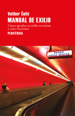 Manual de exilio - Cómo aprobar su exilio en treinta y cinco lecciones
