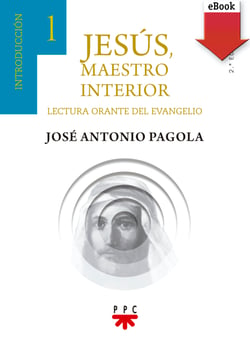 Jesús maestro interior 1 - Lectura orante del evangelio