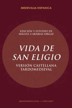 Vida de San Eligio - versión castellana tardomeviedal