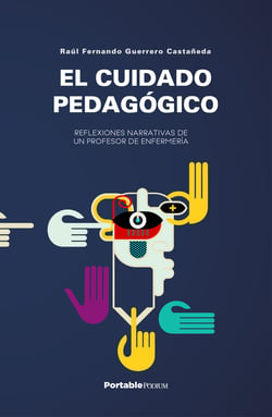 El cuidado pedagógico - Reflexiones narrativas?de un profesor de enfermería