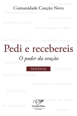 Pedi e recebereis - O poder da oração