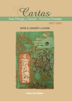 Cartas 1917-1941 - Entre el corazón y la razón