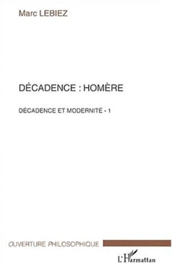Décadence : Homère