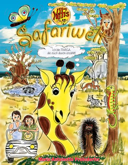 Netti's Safariwelt 1 - Ich bin Twiga, die euch davon erzählt!