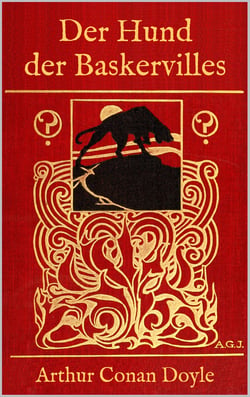 Der Hund der Baskervilles - Illustrierte Ausgabe