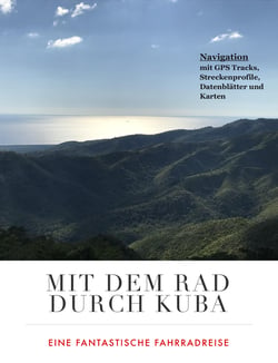 Mit dem Rad durch Kuba - Eine fantastische Fahrradreise