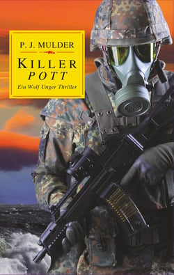 Killer Pott - Ein Wolf Unger Thriller