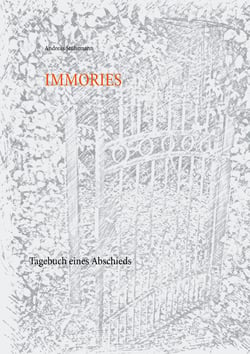 Immories - Tagebuch eines Abschieds