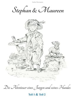 Stephan und Maureen - Die Abentuer eines Jungen und seines Hundes