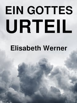 Ein Gottesurteil