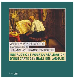 Instructions pour la réalisation d'une carte générale des langues - D'après une idée de J. W. von Goethe