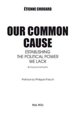 Our Common Cause - Establishing the Political Power we Lack