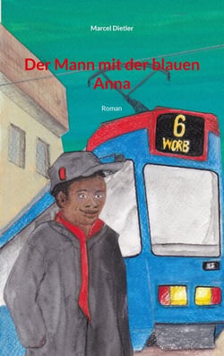 Der Mann mit der blauen Anna - Roman