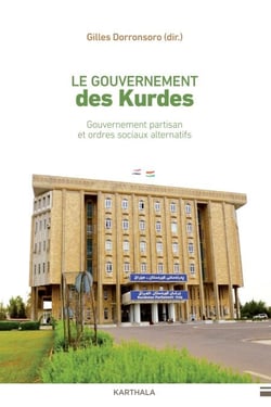 Le Gouvernement des Kurdes - Gouvernement partisan et ordres sociaux alternatifs