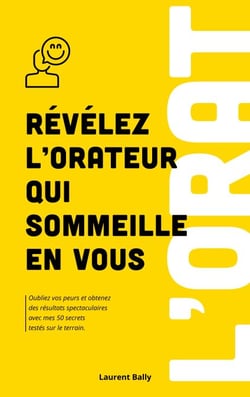 Révélez l'orateur qui sommeille en vous - Oubliez vos peurs et obtenez des résultats spectaculaires avec mes 50 secrets testés sur le terrain.