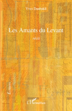 Les Amants du Levant - Récit