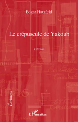 Le crépuscule de Yakoub - Roman