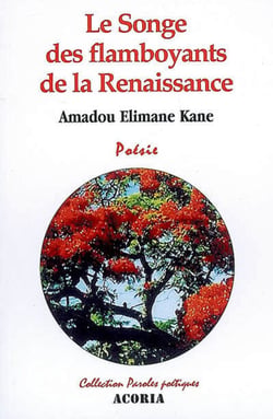 Le Songe des flamboyants de la Renaissance - Poésie